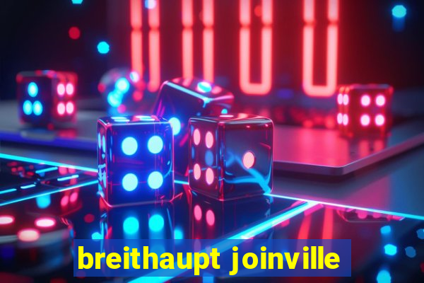 breithaupt joinville